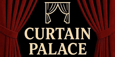 Curtain's PALACE